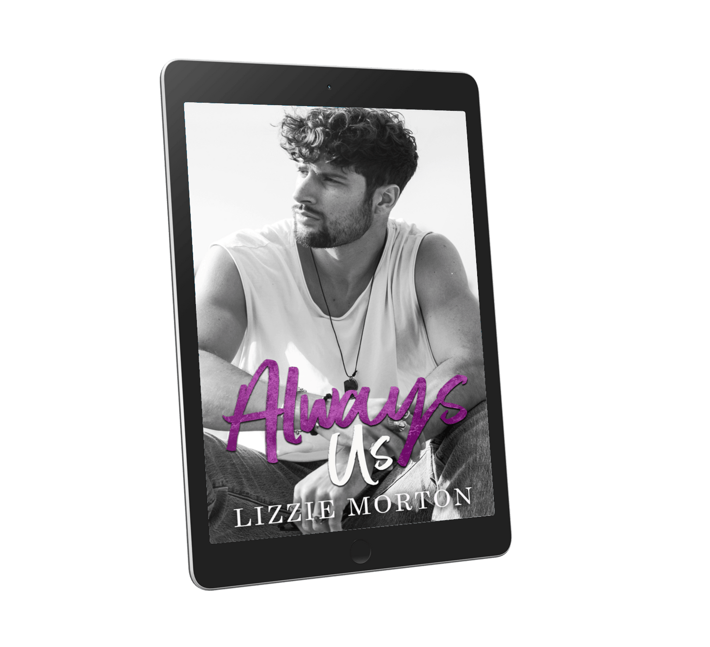 Always Us (The Always Trilogy 2) - Author Lizzie Morton