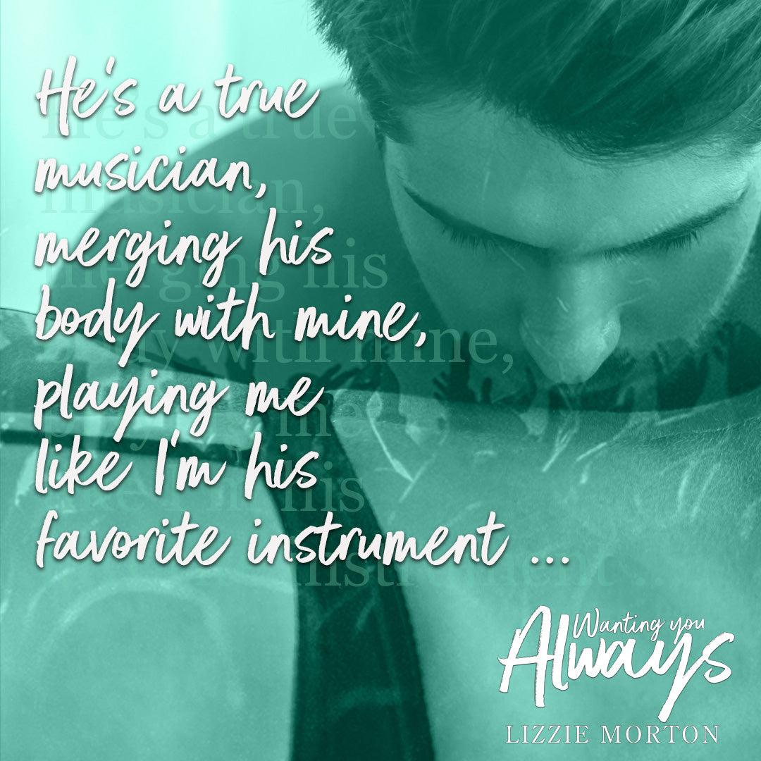 Wanting You Always (The Always Series 1) - Author Lizzie Morton